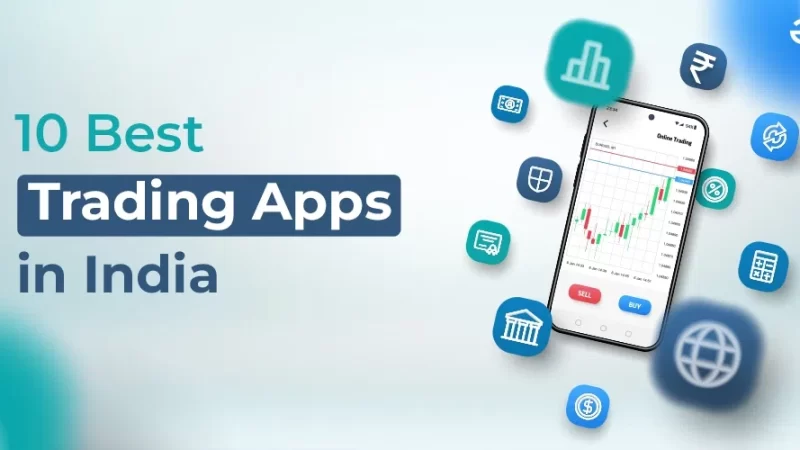 Redefining Your Investment Strategy: The Game-Changing Impact of Indian Stock Market Apps